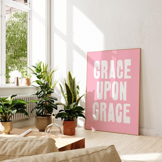 Grace Upon Grace White On Pink Christian Faith Poster for Bedroom