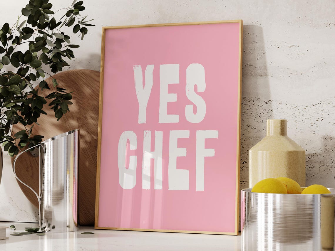 Pink Yes Chef Print Pink Kitchen Aesthetic Wall Art Funny Kitchen Quote Print Cute Kitchen Wall Art Gift For Chef - Image 2