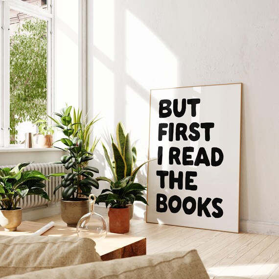 Cute Bookish Quote Print Funny Book Quote Wall Art Book Lover Gift Gift For Reader Bookworm Wall Art