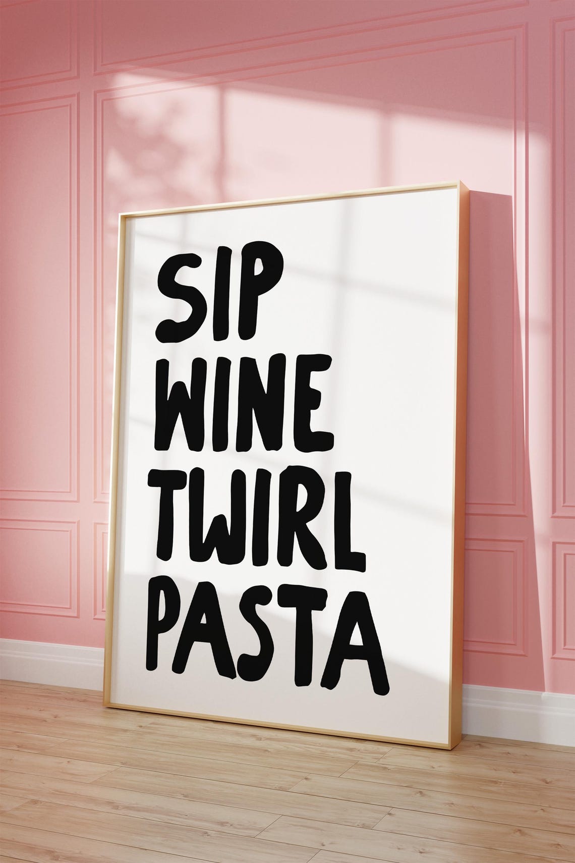 Sip Wine Twirl Pasta Funny Black Typography Kitchen Quote Poster - Image 2