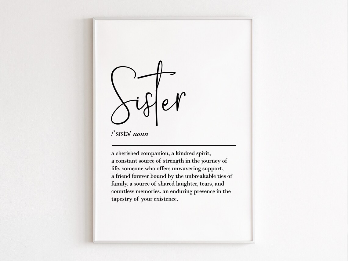 Sister Definition Quote Print, Gift For Her