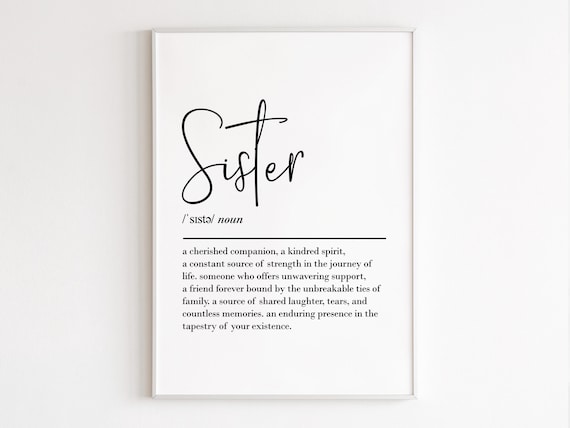 Sister Definition Quote Print, Gift For Her