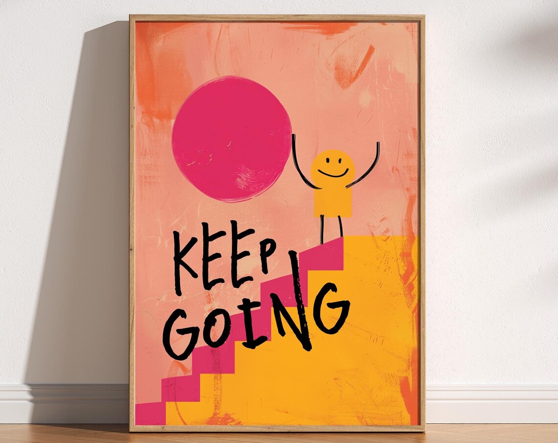 Keep Going Motivational Phrase Retro Art Print