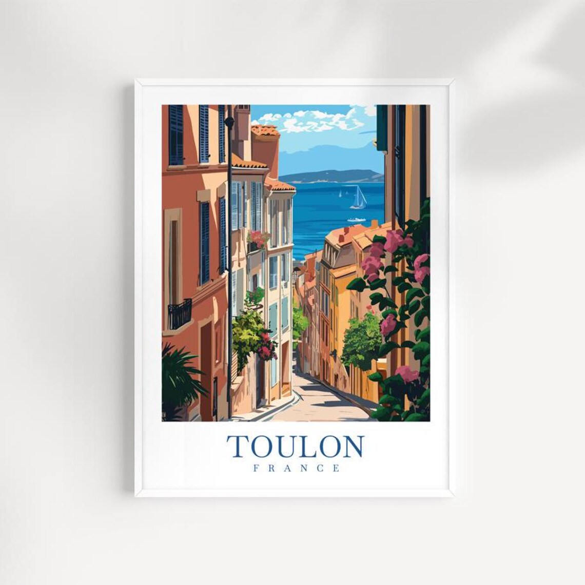 Toulon France Travel Poster Old Street Harbor Sailboat View Art