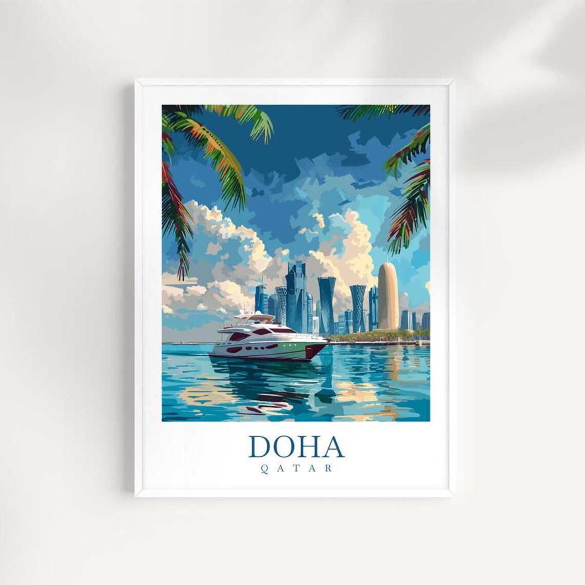 Doha Qatar Skyline Yacht Palm Fronds Blue Marina Travel Poster