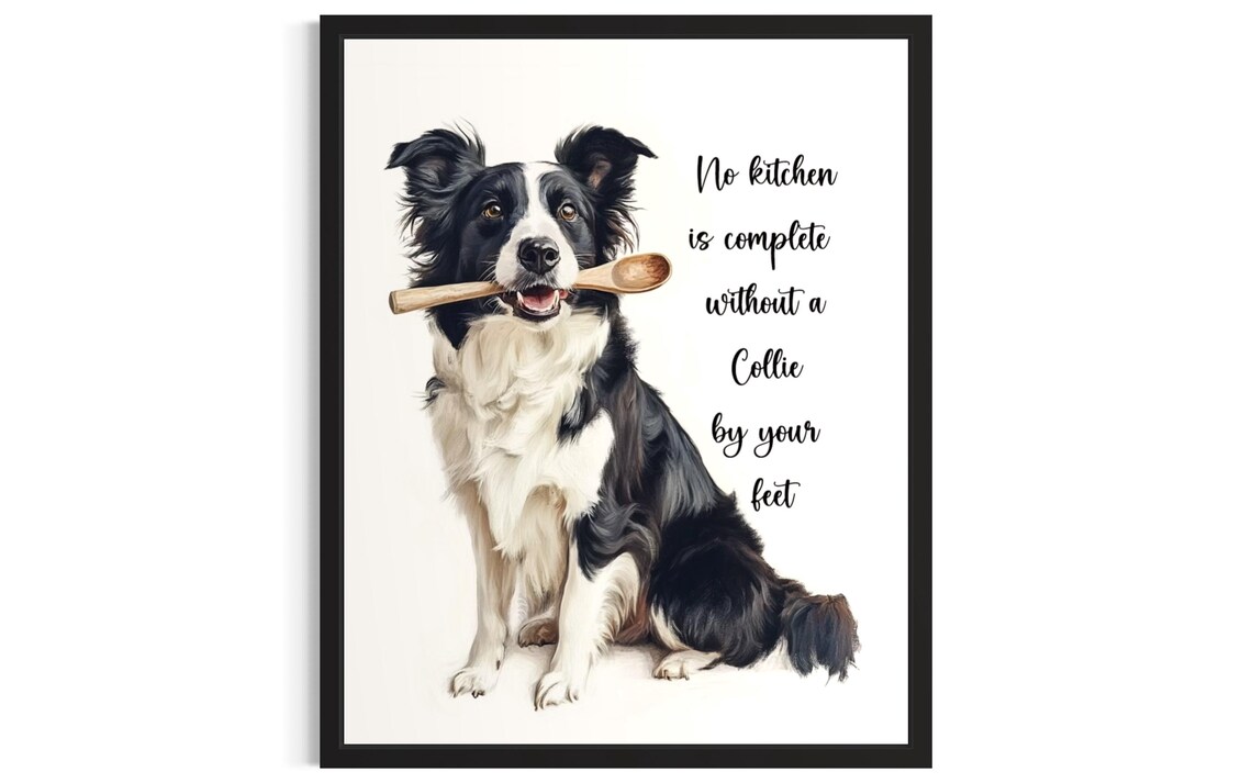 Watercolor Collie Dog Holding Wooden Spoon Kitchen Quote Poster