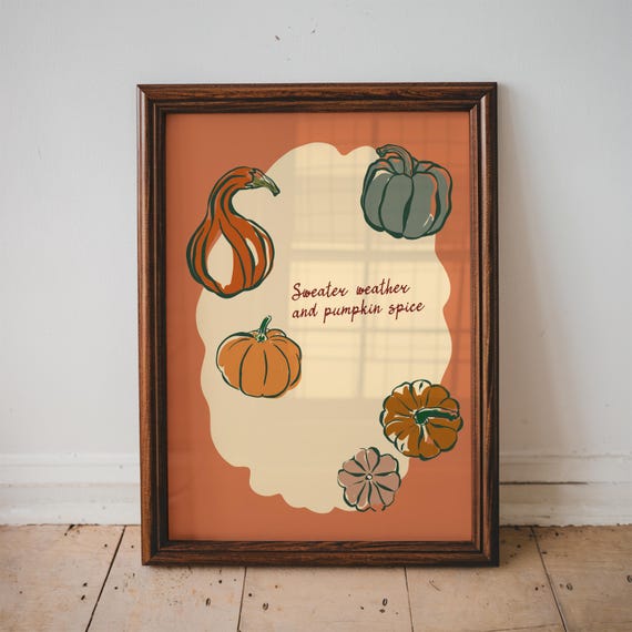 Sweater Weather And Pumpkin Spice Fall Wall Art Print Autumn Home Decor Thanksgiving Hosting Apartment Unframed