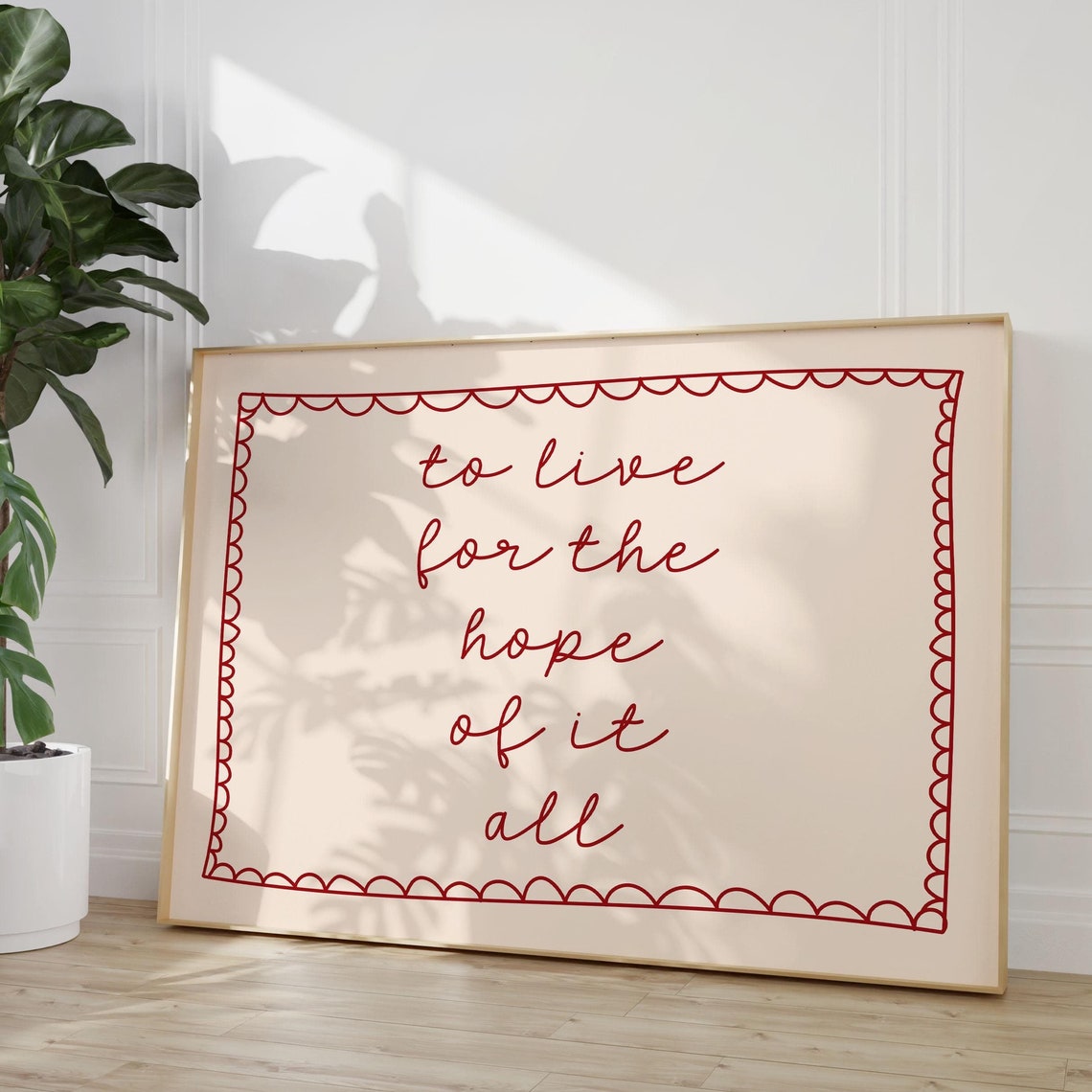 To Live For The Hope Of It All Red Script Affirmation Poster