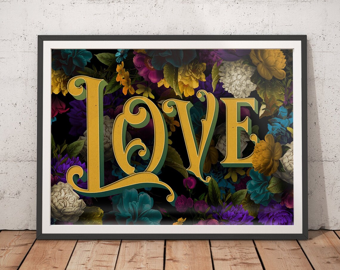 Love Gold Ornate Lettering Over Jewel Toned Florals Quote Poster