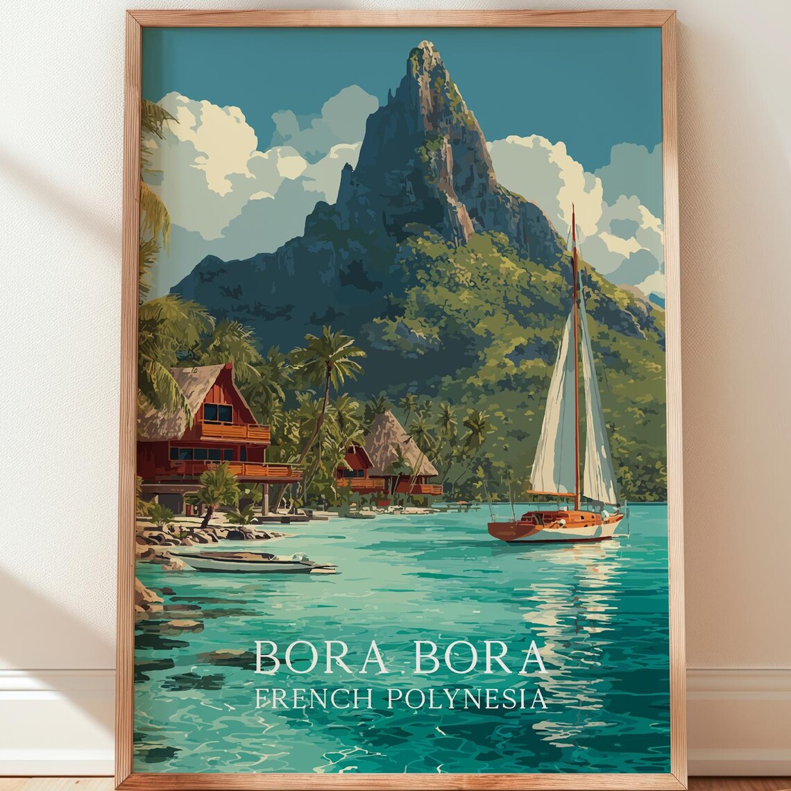 Bora Bora French Polynesia Tropical Lagoon Travel Poster Sailboat Peak