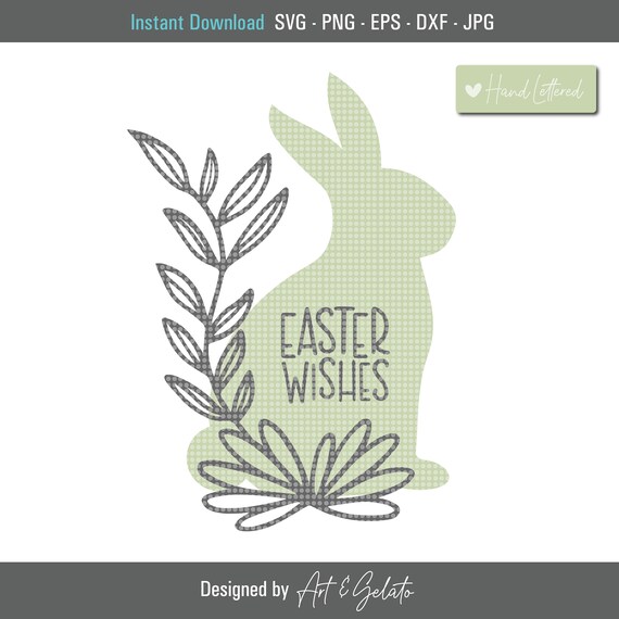 Easter Wishes Floral Green Bunny Hand Lettered Cut File Poster