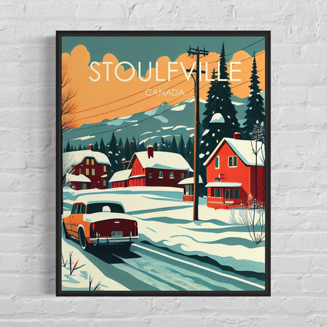 Stoulfville Canada Snowy Cabins Classic Car Winter Scene Poster