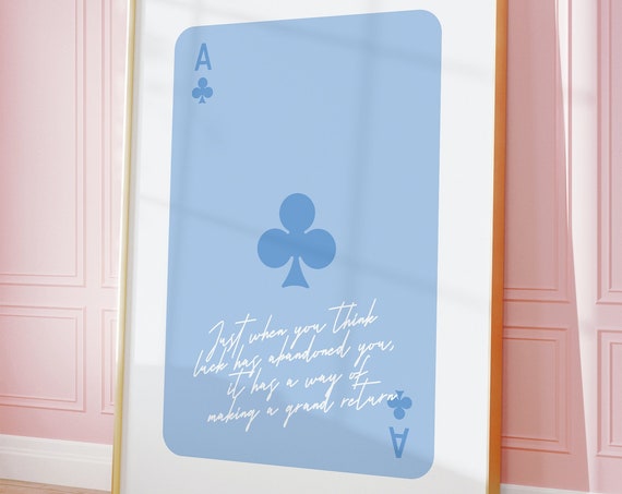 Lucky Girl Syndrome Ace Of Clubs Art Print