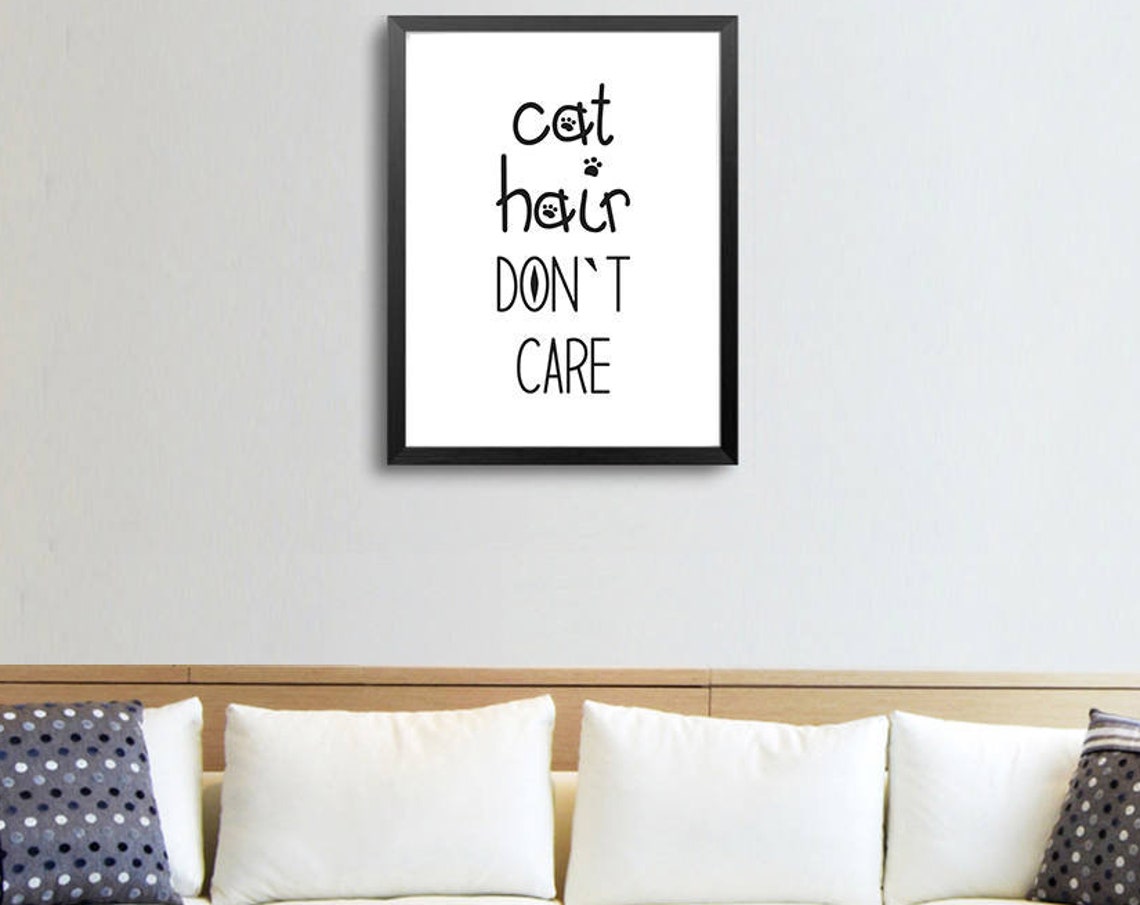 Cat Hair Dont Care Funny Sweet Paw Cat Lover Quote Gift Poster - Image 2