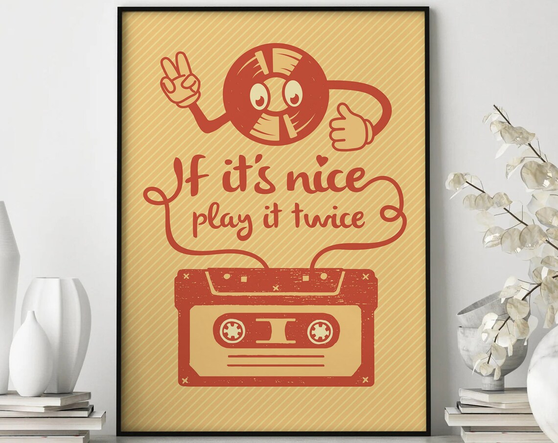 If Its Nice Play It Twice Retro Cassette Groovy Record Quote Music Poster