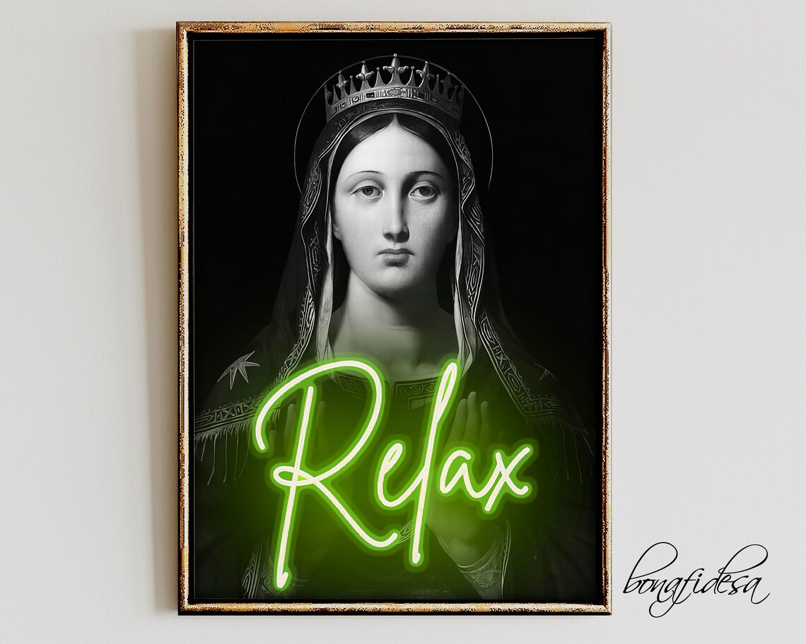 Relax Neon Sign Green Crowned Madonna Altered Portrait Art Print