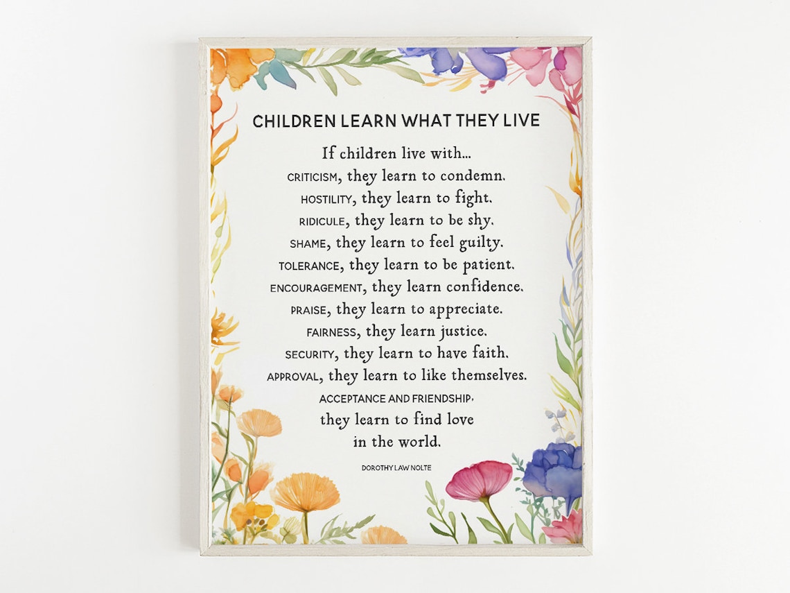 Children Learn What They Live Poem, Nursery Art Print