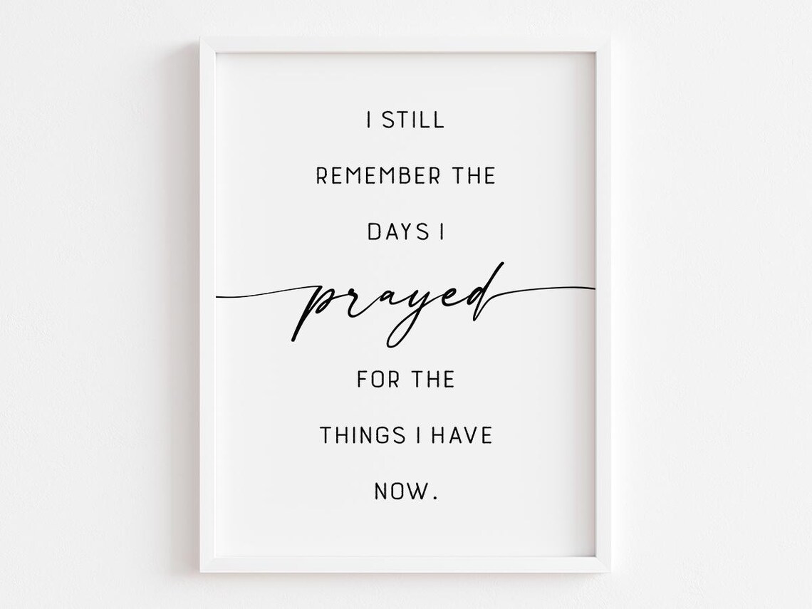 I Still Remember The Days I Prayed Typography