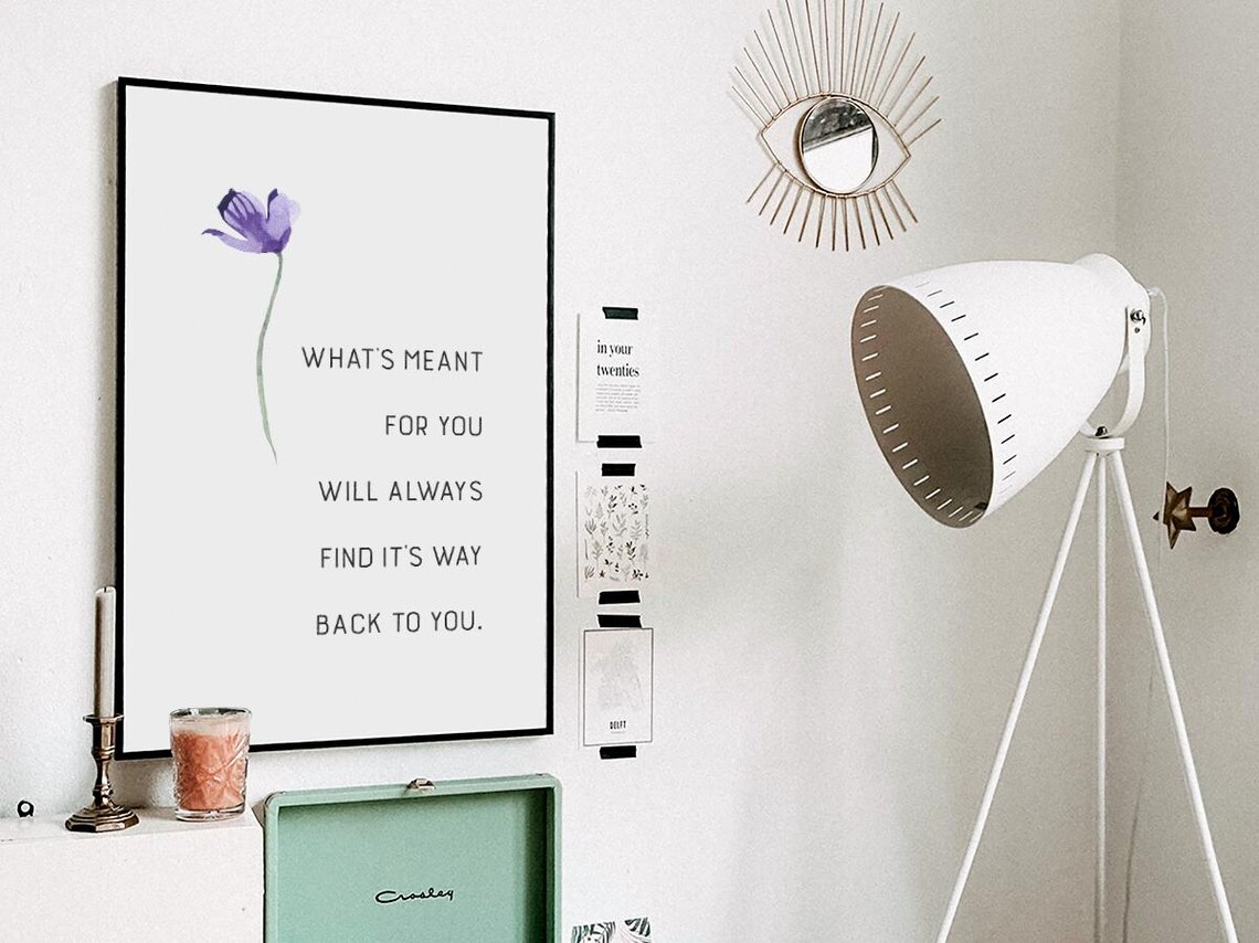 Whats Meant for You Will Find Its Way Affirmation Flower Poster - Image 3