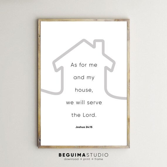 As for Me and My House We Will Serve the Lord Christian Faith Poster