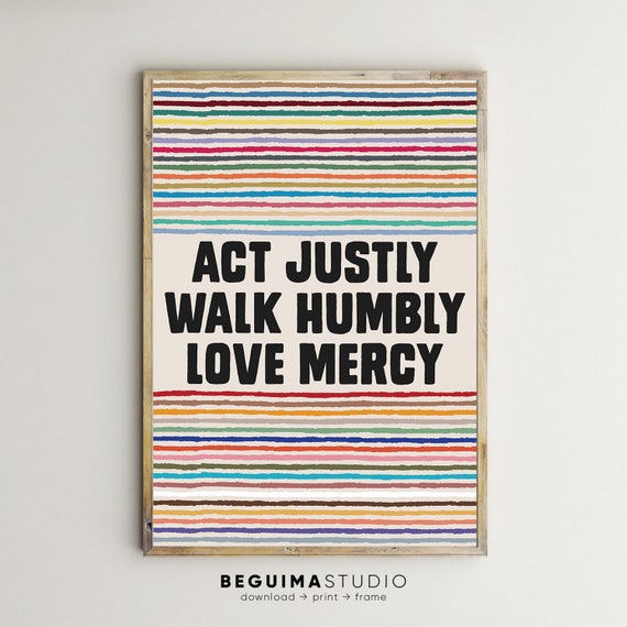 Act Justly Walk Humbly Love Mercy Micah 68 Bible Verse Prints Christian Wall Art Scriptures Signs Inspiring Quote Poster