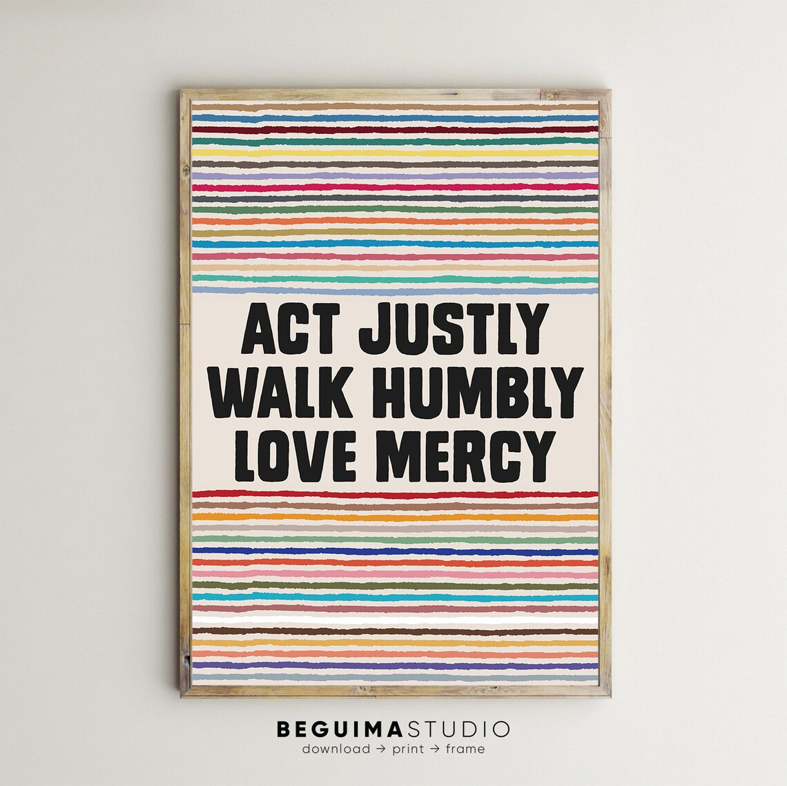 Act Justly Walk Humbly Love Mercy Colorful Faith Quote Poster
