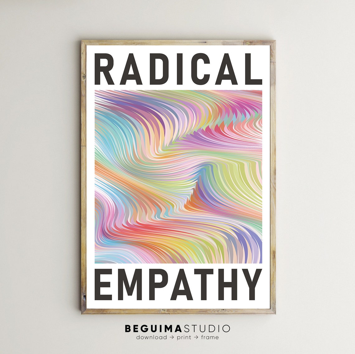 Radical Empathy Bold Black Type Pastel Rainbow Stripe Poster
