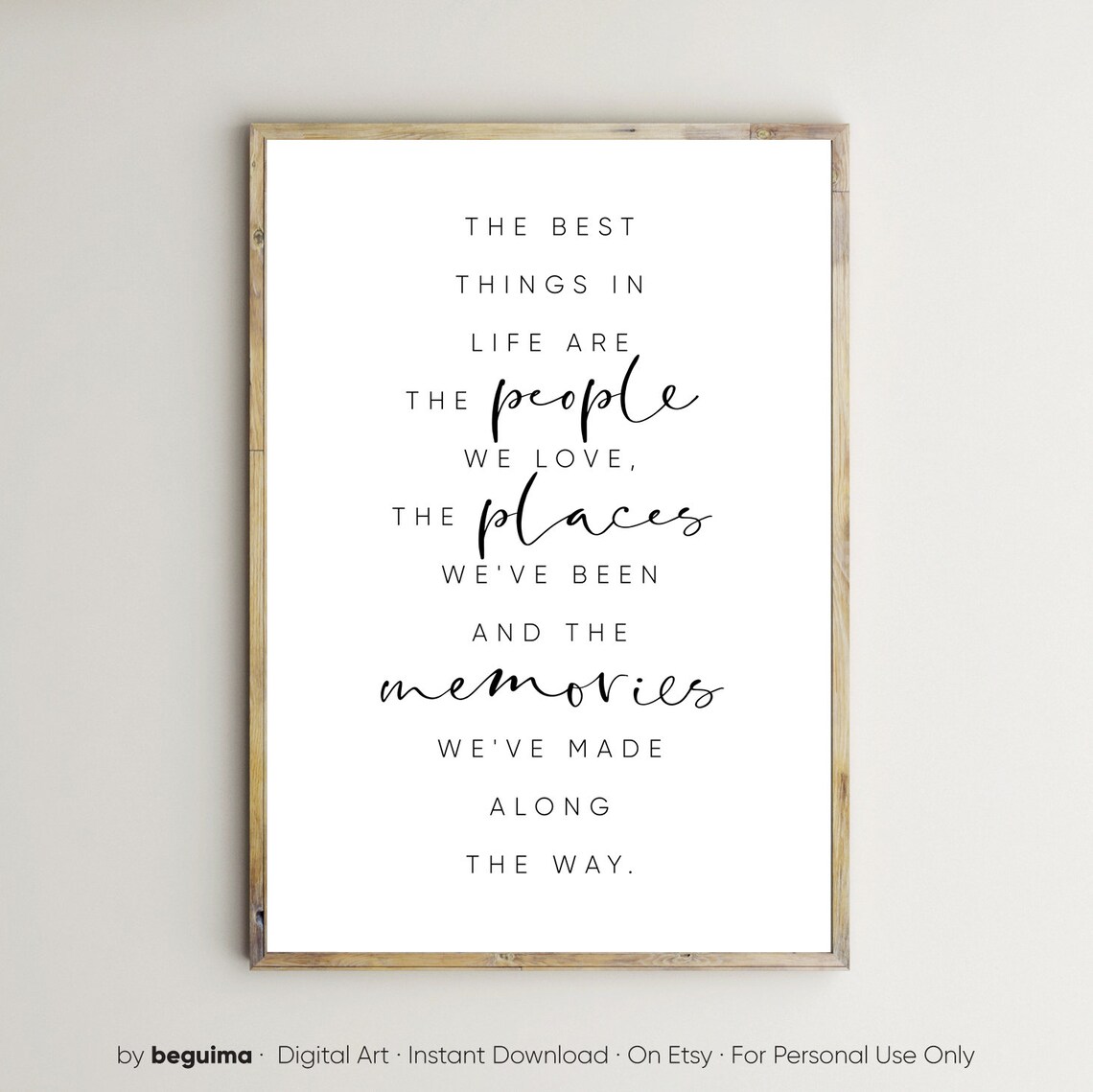 Best Things In Life Quote Art Print, Inspirational