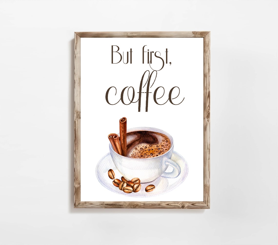 But First Coffee Watercolor Cup Cinnamon Sticks Kitchen Poster - Image 3