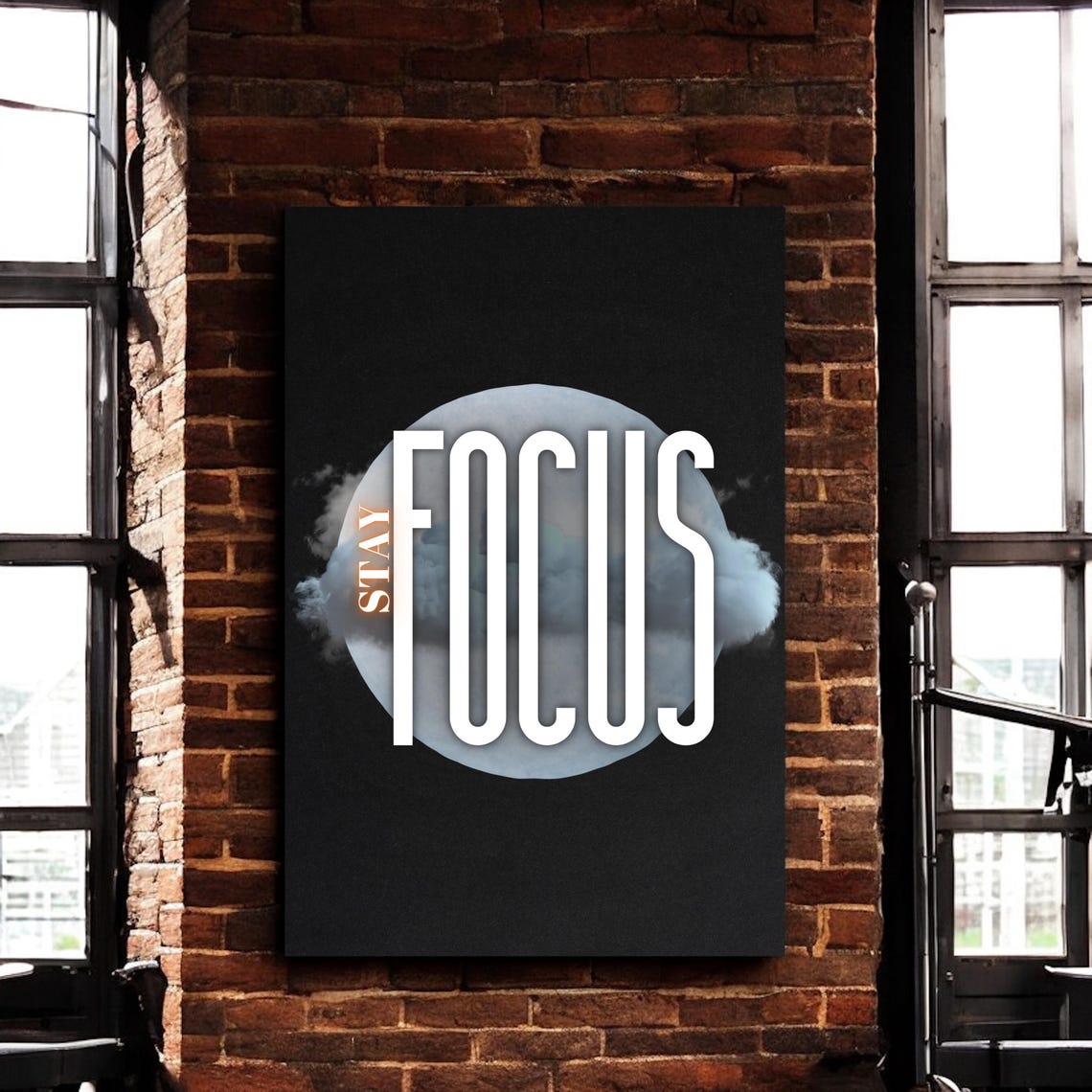 Stay Focus Moon Cloud Graphic Minimalist Black Inspirational Poster - Image 4