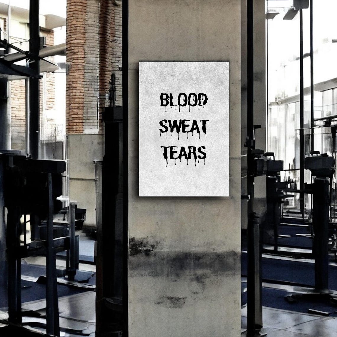 Blood Sweat Tears Dripping Text Black White Gym Quote Poster - Image 4