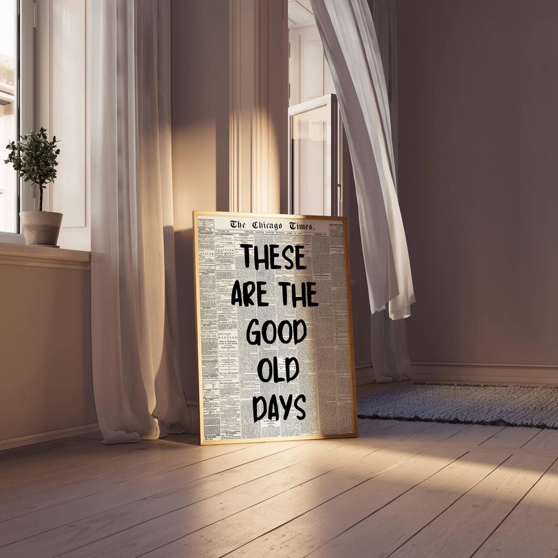 These Are The Good Old Days Vintage Newspaper Typography Poster - Image 2