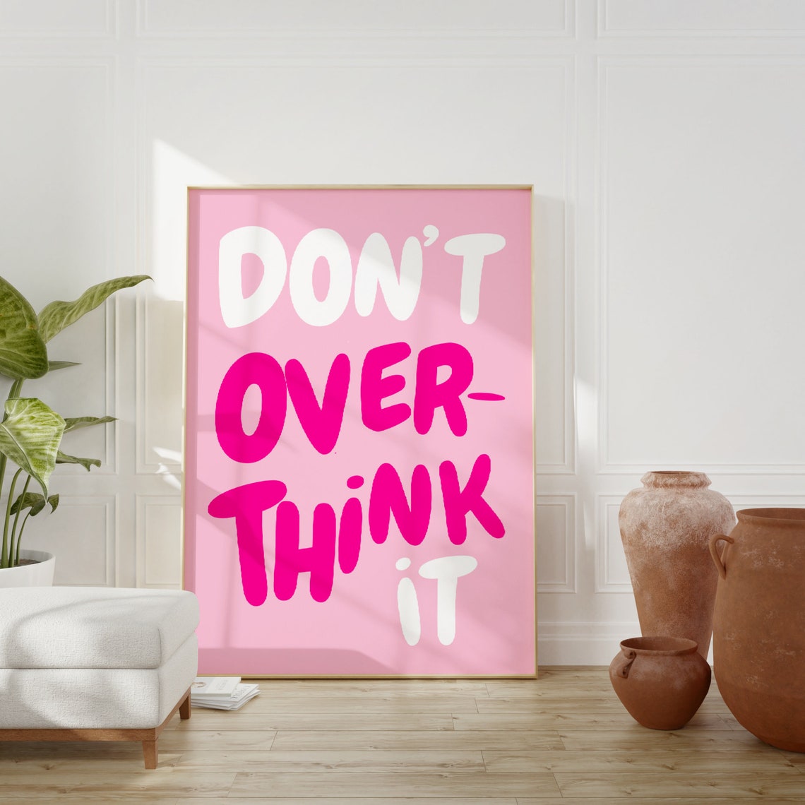 Don't Overthink It Pink Bubble Letter Uplifting Quote Poster - Image 4