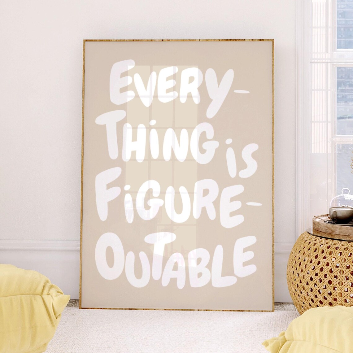 Everything Is Figureoutable Inspirational Quote Print - Image 3