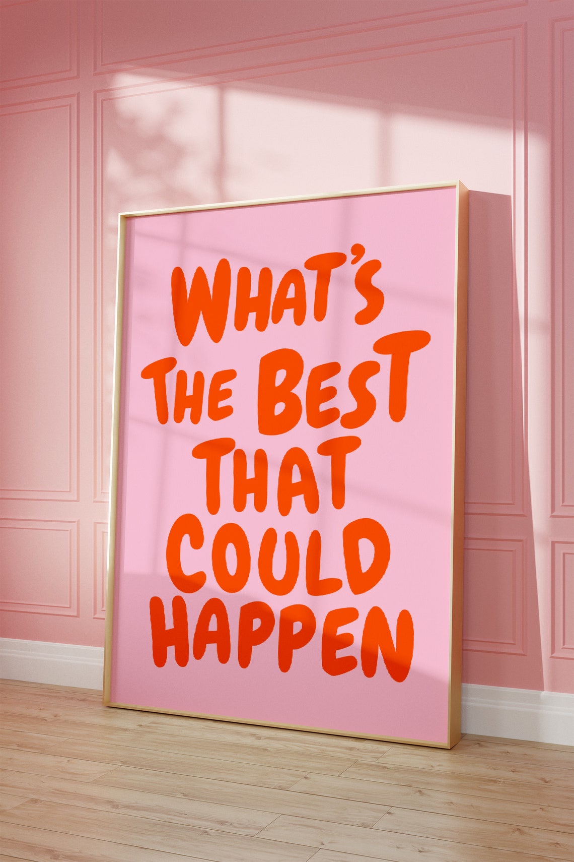 Whats The Best That Could Happen Pink Orange Quote Typography Poster - Image 4