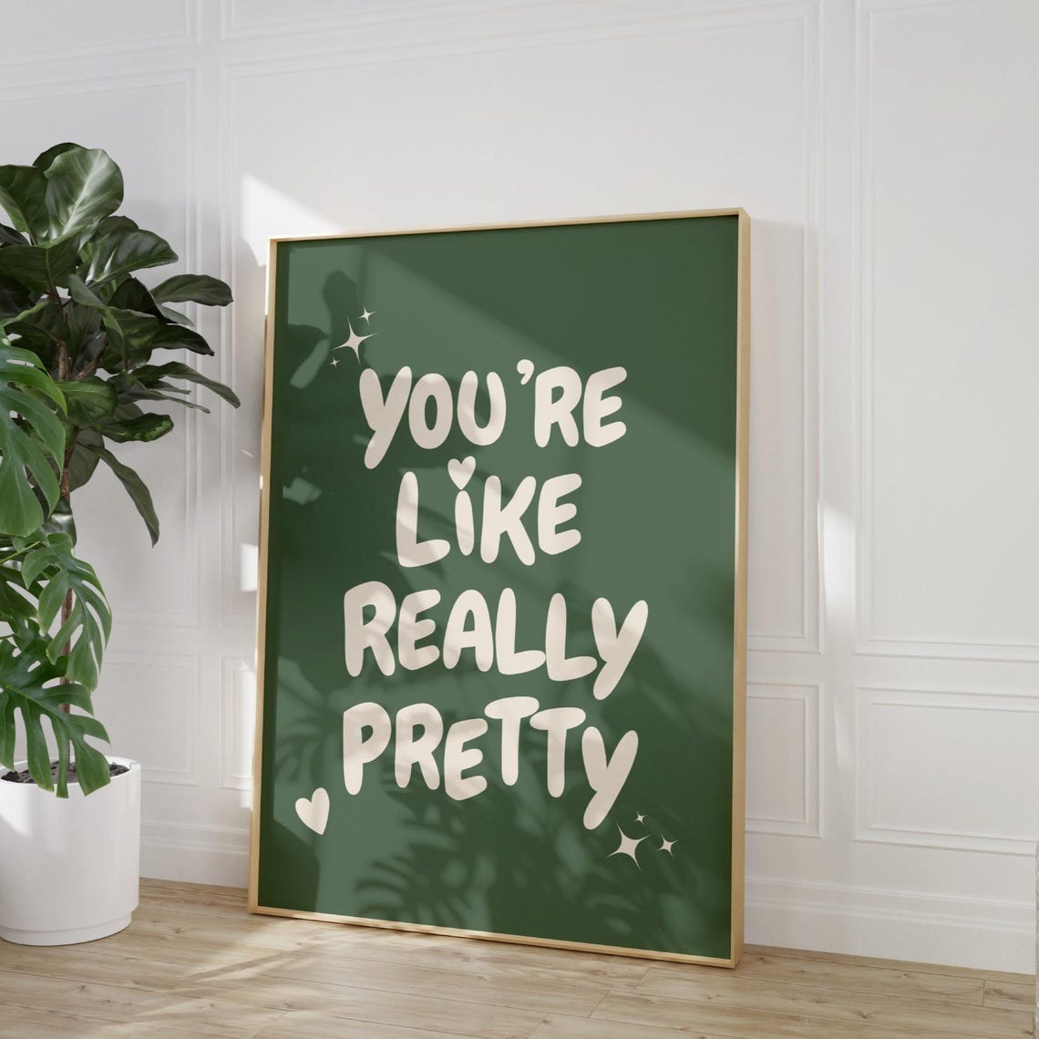 Youre Like Really Pretty Sage Green Sparkle Girly Quote Poster - Image 2
