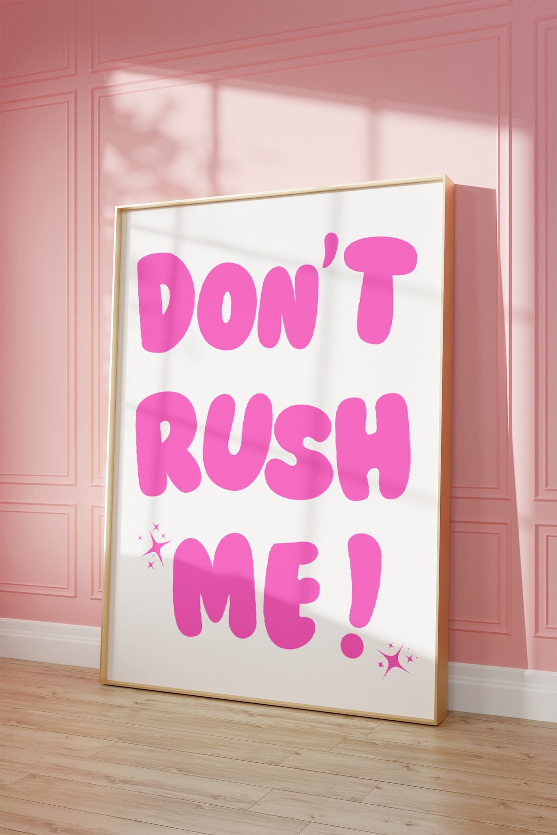 Dont Rush Me Pink Bubble Letter Retro Quote Trendy Sassy Bedroom Poster - Image 3