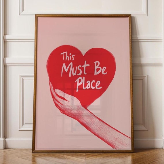This Must Be The Place Print Cute Preppy Wall Art Trendy Poster Valentines Day Gift Idea Valentines Day Print