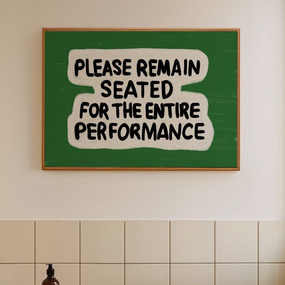 Funny Bathroom Art Print Please Remain Seated Green Preppy Decor Instant