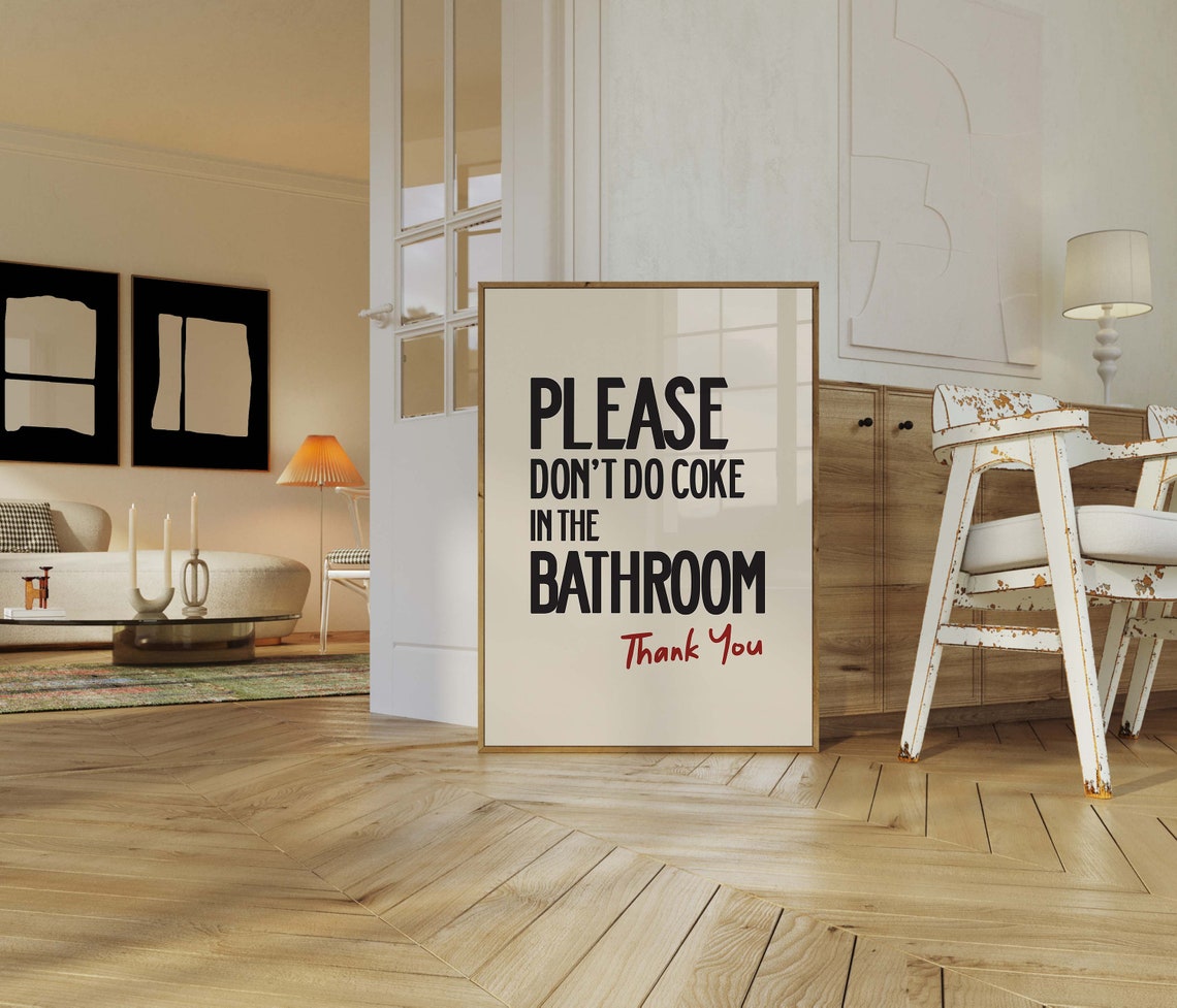 Please Dont Do Coke In The Bathroom Funny Typography Wall Poster - Image 3