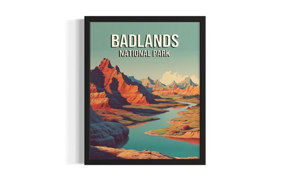 Badlands National Park Eroded Buttes River Vintage Travel Poster