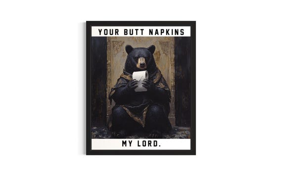 Black Bear Butt Napkins Animals Poster Art Print Restroom Wall Original Painting Artwork Decor
