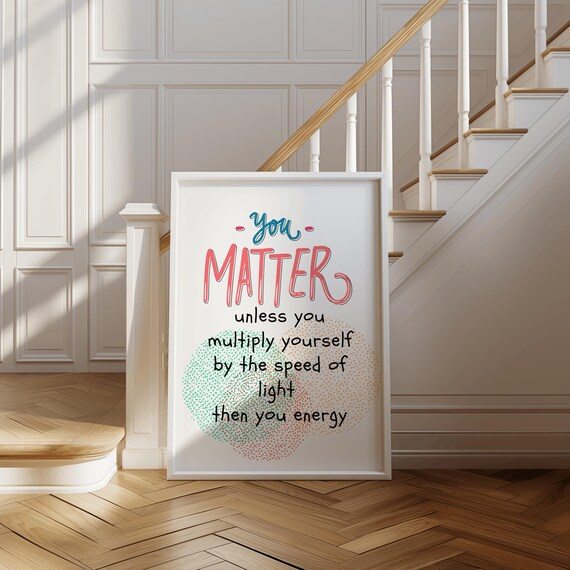 Science Humor Physics Joke You Are Energy Geek Poster Science Art Spiritual Wall Art Spiritual Poster Aura Poster Daily Reminder