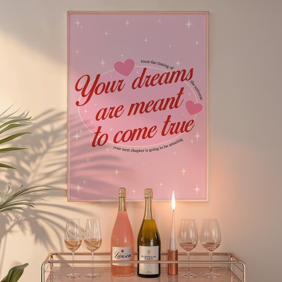 Your Dreams Are Meant To Come True Pink Hearts Manifestation Poster