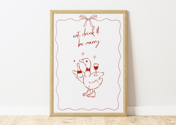 Eat Drink And Be Merry Goose Holiday Quote Red Line Art Poster