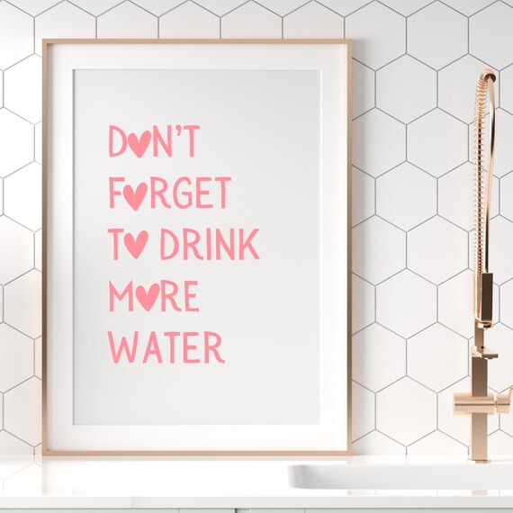 Pink Print Dont Forget To Drink More Water Minimalist Wall Art Kitchen With Reminder And Cute Hearts Trendy