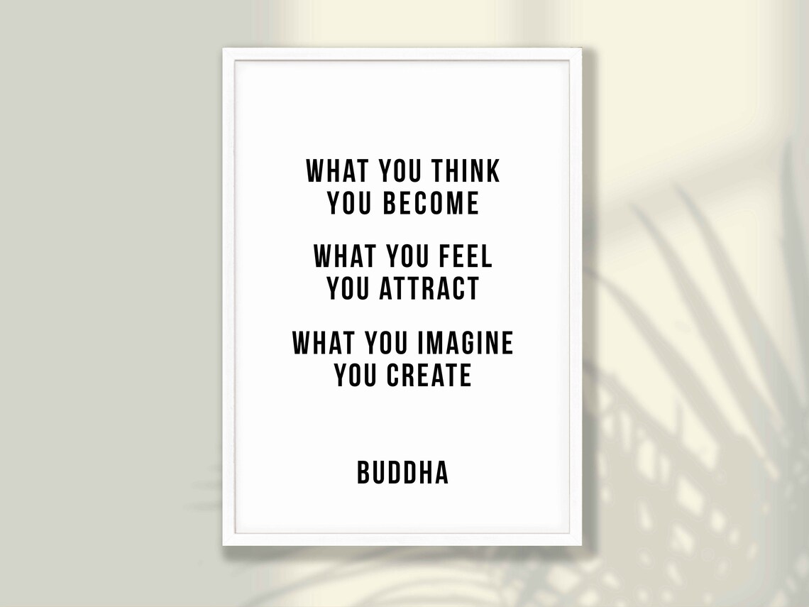 Buddha Inspirational Quote What You Think You Become Minimalist Poster