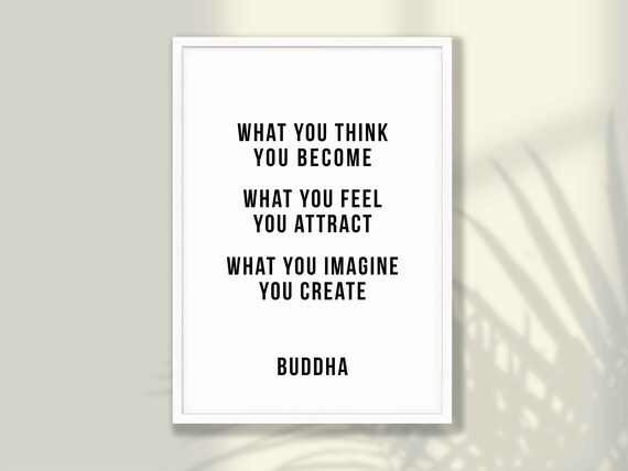 Buddha Inspirational Quote What You Think You Become Minimalist Poster