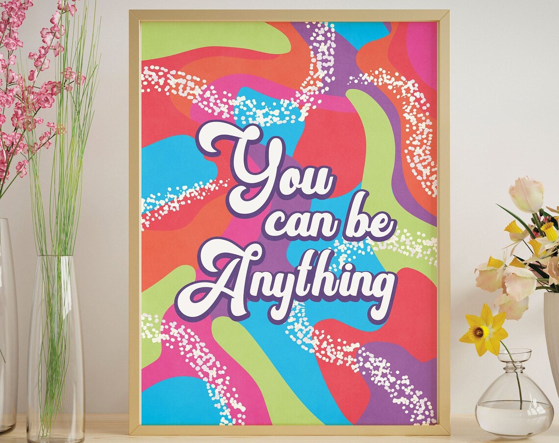 You Can Be Anything Groovy Retro Rainbow Motivational Poster