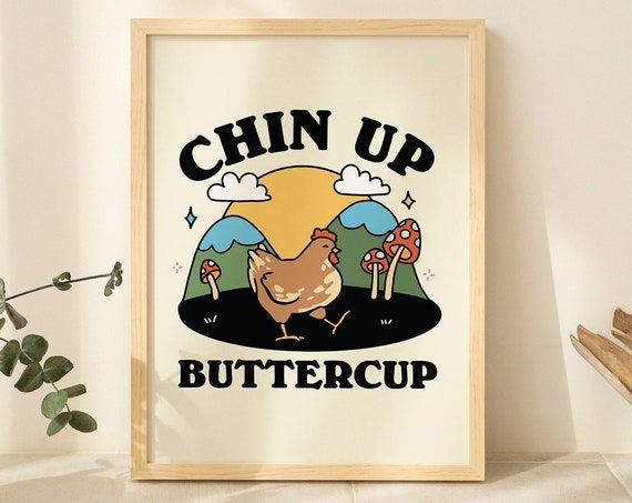 Cute Chicken Motivation Quote Retro Style Art Print